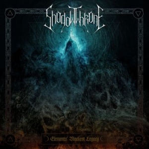 Shadowthrone - Elements Blackest Legacy i gruppen CD / Hårdrock hos Bengans Skivbutik AB (3667589)