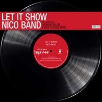 Nico Band - Let It Show i gruppen VINYL / Dance-Techno,Pop-Rock hos Bengans Skivbutik AB (3669250)