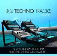 Various Artists - 80S Techno Tracks 1 i gruppen CD / Dance-Techno,Pop-Rock hos Bengans Skivbutik AB (3669258)