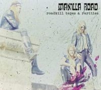 Manilla Road - Roadkill Tapes & Rarities i gruppen CD / Hårdrock hos Bengans Skivbutik AB (3669263)