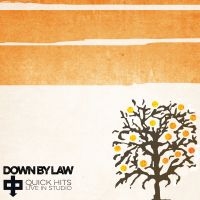 Down By Law - Quick Hits Live In Studio i gruppen CD / Pop-Rock hos Bengans Skivbutik AB (3670211)