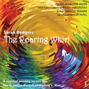 Rodgers Sarah - The Roaring Whirl i gruppen VI TIPSAR / Julklappstips CD hos Bengans Skivbutik AB (3670260)