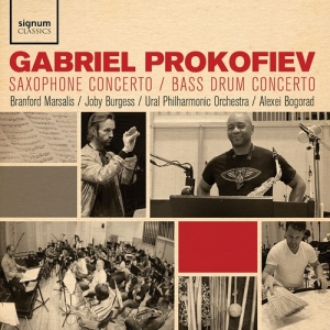 Prokofiev Gabriel - Saxophone Concerto, Bass Drum Conce i gruppen VI TIPSAR / Julklappstips CD hos Bengans Skivbutik AB (3671830)