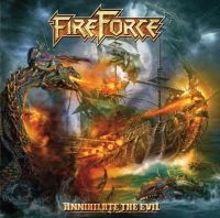 Fireforce - Annihilate The Evil i gruppen CD / Hårdrock hos Bengans Skivbutik AB (3672287)