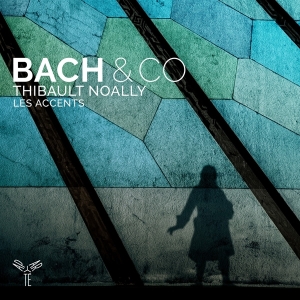 Thibault Noally - Bach & Co i gruppen CD / Klassiskt hos Bengans Skivbutik AB (3672596)