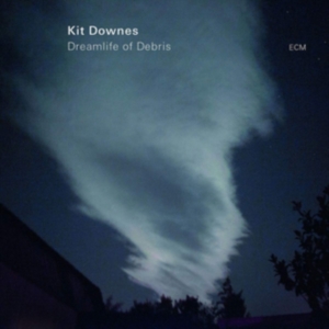 Kit Downes - Dreamlife Of Debris (Lp) i gruppen VINYL / Jazz hos Bengans Skivbutik AB (3672928)