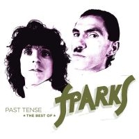 Sparks - Past Tense ? The Best Of Sparks i gruppen CD / Best Of,Pop-Rock hos Bengans Skivbutik AB (3674899)