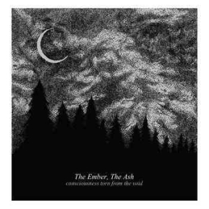 Ember The Ash The - Consciousness Torn From The Void i gruppen CD / Hårdrock/ Heavy metal hos Bengans Skivbutik AB (3674917)