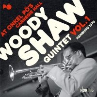 Shaw Woody (Quartet) - At Onkel Pö's 1979 Vol.1 i gruppen CD / Jazz hos Bengans Skivbutik AB (3674953)