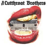 Cutthroat Brothers - Taste For Evil i gruppen CD / Pop-Rock hos Bengans Skivbutik AB (3674998)