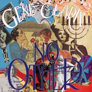 Gene Clark - No Other i gruppen CD / Rock hos Bengans Skivbutik AB (3675548)
