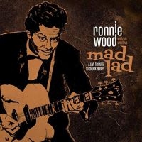 Ronnie Wood With His Wild Five - Mad Lad: A Live Tribute To Chuck Be i gruppen CD / Blues,Country,Jazz,Pop-Rock hos Bengans Skivbutik AB (3675806)