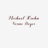 Krohn Michael - Varme Dager i gruppen CD / Pop-Rock hos Bengans Skivbutik AB (3676400)