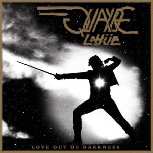 Quayde Lahüe - Love Out Of Darkness i gruppen VINYL / Pop-Rock hos Bengans Skivbutik AB (3676603)