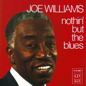 Various - Joe Williams - Nothin' But The Blue i gruppen Externt_Lager / Naxoslager hos Bengans Skivbutik AB (3677614)