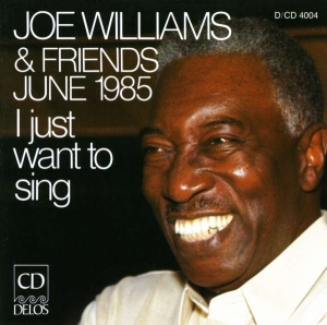Various - I Just Want To Sing - Joe Williams i gruppen Externt_Lager / Naxoslager hos Bengans Skivbutik AB (3677617)