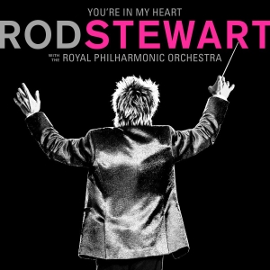 Rod Stewart - You're In My Heart: Rod Stewar i gruppen Minishops / Rod Stewart hos Bengans Skivbutik AB (3677769)