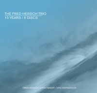 Hersch Fred (Trio) - 10 Years i gruppen CD / Jazz hos Bengans Skivbutik AB (3679360)