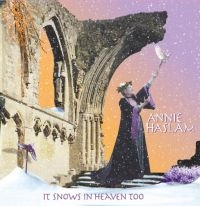 Haslam Annie - It Snows In Heaven Too (Remastered) i gruppen CD / Pop-Rock hos Bengans Skivbutik AB (3679466)