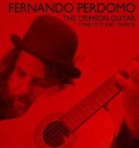 Perdomo Fernando - Crimson Guitar:Tribute To King Crim i gruppen CD / Pop-Rock hos Bengans Skivbutik AB (3679493)