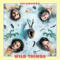 Salamanda - Wild Things i gruppen MUSIK / CD-Maxi / Pop-Rock hos Bengans Skivbutik AB (3681571)