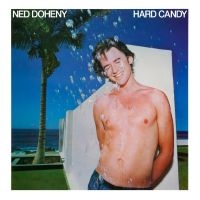 Doheny Ned - Hard Candy i gruppen ÖVRIGT / Kommande produkter - 10 procent hos Bengans Skivbutik AB (3681650)