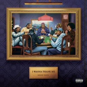 Snoop Dogg - I Wanna Thank Me i gruppen CD / Hip Hop hos Bengans Skivbutik AB (3691673)