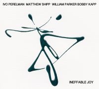 Perelman/Shipp/Parker/Kapp - Ineffable Joy i gruppen CD / Jazz hos Bengans Skivbutik AB (3691677)