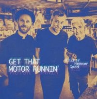 Blicher Hemmer & Gadd - Get That Motor Runnin' i gruppen VINYL / Jazz hos Bengans Skivbutik AB (3694404)