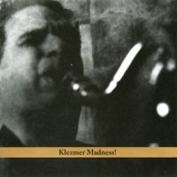 Krakauer David - Klezmer Madness! i gruppen CD / Elektroniskt,Pop-Rock hos Bengans Skivbutik AB (3694684)