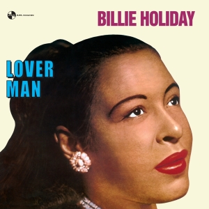 Billie Holiday - Loverman i gruppen VI TIPSAR / Mest populära vinylklassiker hos Bengans Skivbutik AB (3697443)