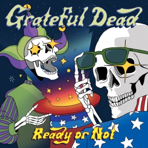Grateful Dead - Ready Or Not i gruppen CD / Pop-Rock hos Bengans Skivbutik AB (3700842)