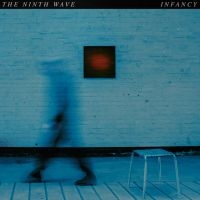 Ninth Wave - Infancy i gruppen VINYL / Pop-Rock hos Bengans Skivbutik AB (3701062)