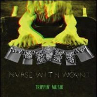 Nurse With Wound - Trippinæ Musik i gruppen VINYL / Pop-Rock hos Bengans Skivbutik AB (3704904)