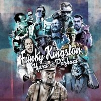 Funky Kingston - Hyvät Ja Parhaat i gruppen CD / Finsk Musik,Reggae hos Bengans Skivbutik AB (3705850)