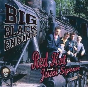 Red Hot Feat. Jussi Syren - Big Black Engine i gruppen CD / Finsk Musik,Pop-Rock hos Bengans Skivbutik AB (3712695)