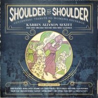 Allyson Karrin (Sextet) - Shoulder To Shoulder i gruppen CD / Jazz hos Bengans Skivbutik AB (3713552)