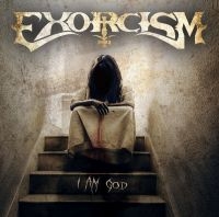 Exorcism - I Am God i gruppen CD / Hårdrock hos Bengans Skivbutik AB (3718666)