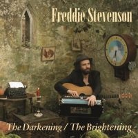 Stevenson Freddie - Darkening/Brightening i gruppen CD / Pop-Rock hos Bengans Skivbutik AB (3718743)