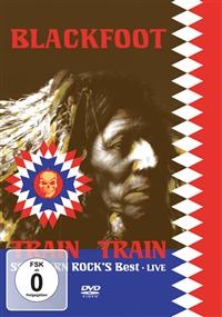 Blackfoot - Live - Train Train-Southern Rock's i gruppen ÖVRIGT / Musik-DVD & Bluray hos Bengans Skivbutik AB (3718824)