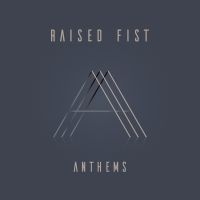 Raised Fist - Anthems i gruppen VI TIPSAR / Årsbästalistor 2019 / Årsbästa 2019 Kerrang hos Bengans Skivbutik AB (3718831)