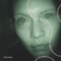 Okay Kaya - Watch This Liquid Pour Itself (Coke i gruppen VINYL / Pop-Rock hos Bengans Skivbutik AB (3720623)