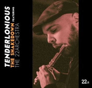Tenderlonious - Shakedown Feat. The 22Archestra i gruppen VINYL / Jazz/Blues hos Bengans Skivbutik AB (3722617)