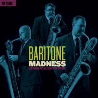 Baritone Madness - Baritone Madness i gruppen CD / Jazz hos Bengans Skivbutik AB (3723657)