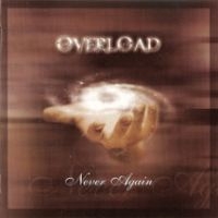 Overload - Never Again i gruppen CD / Hårdrock hos Bengans Skivbutik AB (3723754)