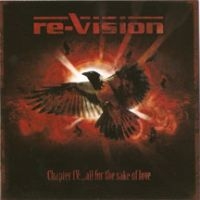 Re-Vision - Chapter Iv: All For The Sake Of Lov i gruppen CD / Hårdrock hos Bengans Skivbutik AB (3723762)