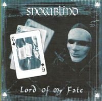 Snowblind - Lord Of My Fate i gruppen CD / Hårdrock hos Bengans Skivbutik AB (3723853)