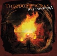 Ziras Theodore - Hyperpyrexia i gruppen CD / Hårdrock hos Bengans Skivbutik AB (3723928)