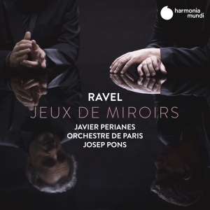 Javier Perianes - Ravel Jeux De Miroirs i gruppen CD / Klassiskt,Övrigt hos Bengans Skivbutik AB (3725027)