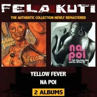 Kuti Fela - Yellow Fever/Na Poi i gruppen CD / Elektroniskt,World Music hos Bengans Skivbutik AB (3728269)